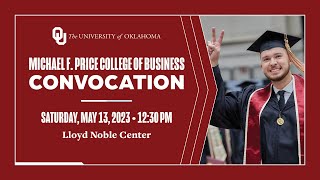 Michael F Price College of Business Convocation  University of Oklahoma [upl. by Daisie453]