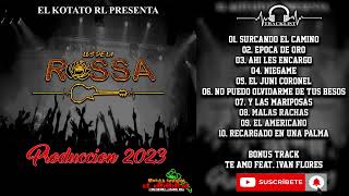 Los De La Rossa  Produccion 2023 DISCO COMPLETO [upl. by Nnylkcaj982]