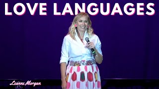 Love Languages  Leanne Morgan Comedy [upl. by Sidwel]