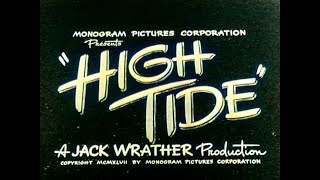 👉 HIGH TIDE FULL MOVIE 🎬 Don Castle Lee Tracy 🎬 TOP CLASSIC MOVIES [upl. by Ialohcin]