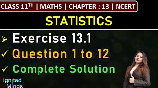 Class 11th Maths  Exercise 131 Q1 to Q12  Chapter 13 Statistics  NCERT [upl. by Haraf]