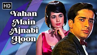 Yahan Main Ajnabi Hoon  Shashi Kapoor  Nanda  Jab Jab Phool Khile  Mohd Rafi Hit Songs [upl. by Oniliuqnart]