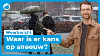 Weerbericht welke regios kunnen sneeuw verwachten [upl. by Mareld]