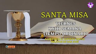 SANTA MISA VIERNES 13 DE SEPTIEMBRE DEL 2024  XXIII SEMANA DE T ORDINARIO  OSJ [upl. by Assirual]