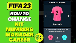 FIFA 23 How to Change Kit Numbers Manager Career [upl. by Cumings]