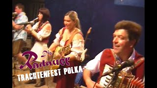 Trachtenfest Polka  Die Radauer live [upl. by Inoliel]