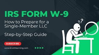 How to Fill Out a Form W9 for Single Member LLCs [upl. by Acimahs375]