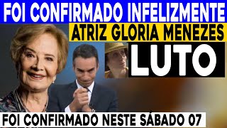 EM PLENO FERIADO ELA NÃO RESISTIU ATRIZ GLORIA MENEZES AOS 90 ANOS FAMILIARES CONFIRMAM [upl. by Yelekreb360]