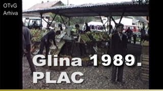 OTvG  Na Tržnici u Glini 1989 [upl. by Wehhtam]