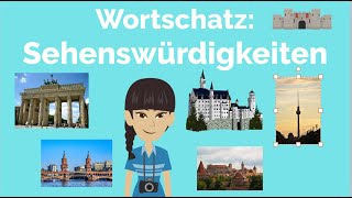 Deutsch lernen  Wortschatz Sehenswürdigkeiten  Urlaub  A2  B1  Vokabeln  Reisen  Deutschland [upl. by Brenner893]