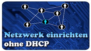 Netzwerk einrichten WIN u Linuxdeutsch  german [upl. by Hgielrebma361]