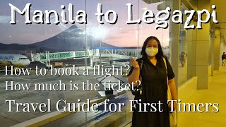 MANILA to LEGAZPI  How to Book a Flight  How Much is the Ticket  Travel Guide for First Timers [upl. by Bathsheba]