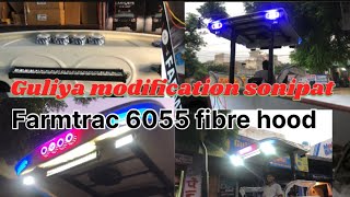 Farmtrac 6055 fibre hood Guliya modificationvideo youtube youtubevideo HR10 tractor modified [upl. by Notnirb300]