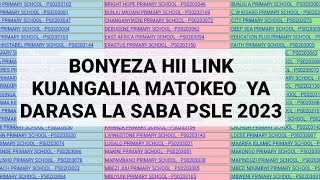 MATOKEO YA DARASA LA SABA 2023 BONYEZA HAPA KUANGALIA [upl. by Lebiralc]