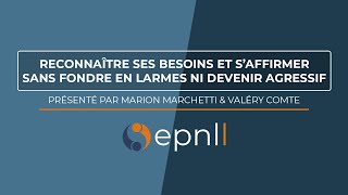 Gestion des émotions  Reconnaître ses besoins et s’affirmer sans larmes ni agressivité [upl. by Loux933]