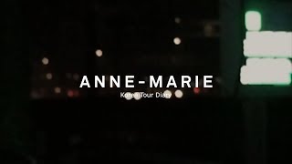 앤마리 AnneMarie 내한 투어 다이어리 Korea Tour Diary [upl. by Eelame]