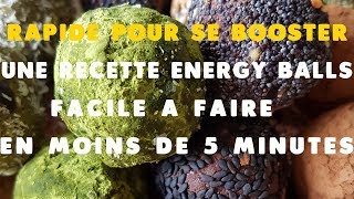 👍👍👍Une recette energy balls super facile à suivre pour vous booster en journée👍👍👍 [upl. by Swithbert]