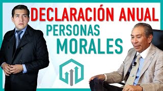 Declaración Anual Personas Morales  Plática José Antonio González Castro [upl. by Dub446]