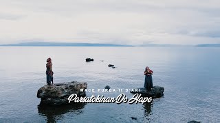 Parsatokkinan Do Hape  Macepurba Feat DAri Official Music Video [upl. by Kitchen869]