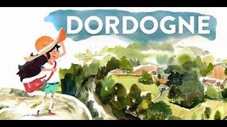 DORDOGNE 2023 FILM JEU INTEGRAL [upl. by Lander]