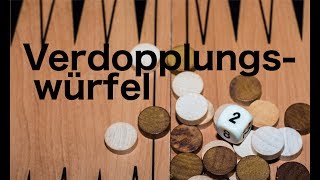 52  Backgammon amp Tavla  Verdopplungswürfel neu erklärt [upl. by Netsirt]