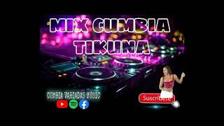 MIX CUMBIA TIKUNA  MEZCLAS BAILABLES 2021 🟢 [upl. by Sacram]