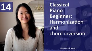 Harmonization and chord inversion  Classical Piano Beginner  Lesson 14 [upl. by Chae]