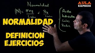 CURSO QUIMICA Normalidad Cálculo de una Solución BACHILLERATO AULAEXPRESS [upl. by Ledeen]