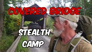 Stealth Camping  Covered Bridge Stealth Overnight Camp [upl. by Tnirb]