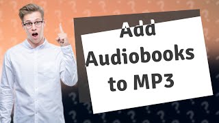 How do I put audiobooks on my MP3 [upl. by Sergo]