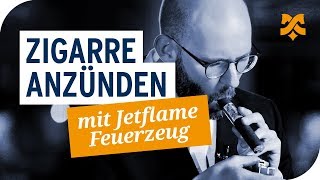 Zigarre anzünden mit Jetflame Feuerzeug [upl. by Yance367]