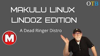 Makulu Linux LinDoz Edition  A Dead Ringer for Windows [upl. by Adnuahsar]