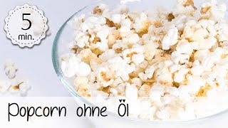 Popcorn selber machen ohne Öl und ohne Mikrowelle Popcorn ohne Fett zubereiten  5 Minute Recipes [upl. by Aileahcim975]