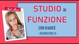 Studio di funzione 3 esercizio CON LA RADICE [upl. by Sykes]