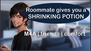 Roommate Gives You A Shrinking Potion ASMR Roleplay M4A  friends  comforting [upl. by Akeme]