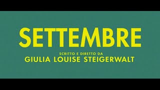 Settembre  Trailer Ufficiale [upl. by Aihsetel363]