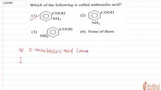 Which of the following is called anthranilic acid [upl. by Ayimat]