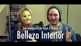 Las Aventuras de Yayo y Strecci  Belleza Interior [upl. by Sayette631]