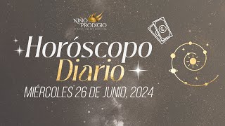 Horóscopo Diario  ¡Conoce tus predicciones para el 26 de junio de 2024 [upl. by Eednac]