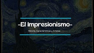 Arte Impresionista  Historia  Características  Artistas [upl. by Noroj]