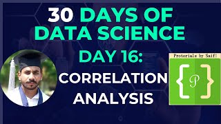 Day 16 Correlation Analysis  R Coefficient  Chisquare Test [upl. by Gherardo591]