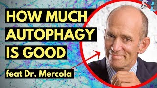 How Much Autophagy Is Good  KetoFast with Dr Joseph Mercola [upl. by Nayr]