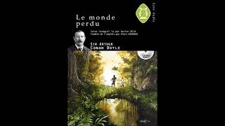 Le Monde Perdu  Arthur Conan Doyle  Texte intégral FR [upl. by Ila]