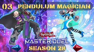 Yu Gi Oh Master Duel  Season 28  03  Pendulum Magician Replays  Decklist [upl. by Eycats526]