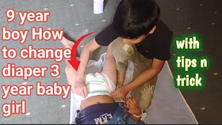 9 Year Boy how to change daiper 3 year baby girl with tips n trick [upl. by Aicekat]