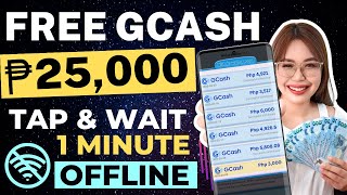 FREE GCASH P25000 PAYOUT KO in 1 APP  TAP amp WAIT 1 MINUTE OFFLINE DIRECT CASHOUT SA GCASH [upl. by Anul282]