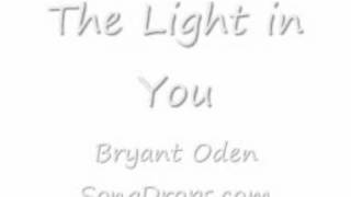 The Light in You  A soft relaxing song for kids by Bryant Oden [upl. by Uase626]