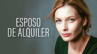 Esposo de alquiler  Película en Español Latino [upl. by Tsirc129]