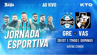 AO VIVOJORNADA DO BAGÉGRÊMIO X VASCO DIRETO DE CHAPECÓ [upl. by Steddman]