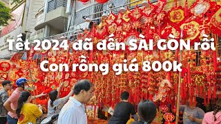 Đỏ rực Rất vui Con đường đón TẾT 2024 sớm nhất Sài Gòn Con rồng giá 800k Hải Thượng Lãn Ông quận 5 [upl. by Nivled]